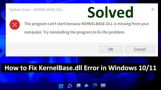 How to Fix KernelBasedll Error in Windows 10 [upl. by Ehctav]