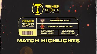 HIGHLIGHTS  Arbroath 03 Annan Athletic  Premier Sports Cup [upl. by Penelopa]