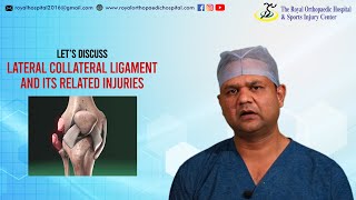 Lateral Collateral Ligament injury of knee LCL लिगामेंट की चोट का इलाज क्या हे [upl. by Euqinna717]