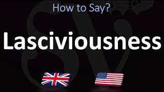 How to Pronounce Lasciviousness CORRECTLY [upl. by Eelirem790]