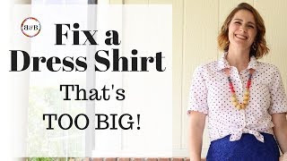 How to Fix a Dress Shirt thats Too Big [upl. by Yelbmik]