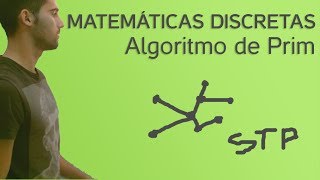 Matemáticas Discretas  Algoritmo de Prim [upl. by Satterfield]