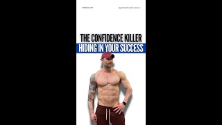 The confidence killer hiding in your success [upl. by Snashall]