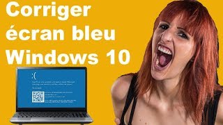 Corriger le problème ecran bleu Windows 10 en une minute [upl. by Acacia5]