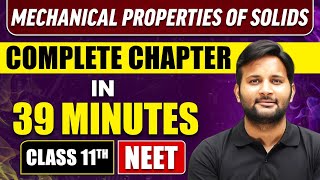 MECHANICAL PROPERTIES OF SOLIDS IN 39 Minutes  Full Chapter Revision  Class 11 NEET [upl. by Jenette]