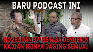 USTADZ FELIX SIAUW NASUM PODCAST NOVEL DAN BW BERASA DENGERIN KAJIAN ISINYA DAGING SEMUA [upl. by Elmore]