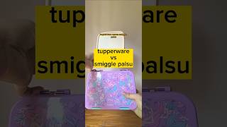 tupperware vs smiggle [upl. by Pammie]