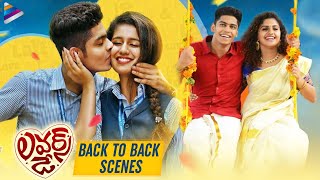 Lovers Day Telugu Full Movie Back To Back Best Scenes  Priya Prakash Varrier  Noorin  Roshan [upl. by Roseanne466]