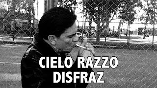 Cielo Razzo  Disfraz video oficial [upl. by Ykcub]