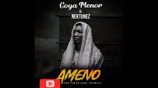 Goya Menor ft Neptunez Ameno amapiano audio slide [upl. by Arrek469]