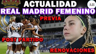 VICTORIA ANTE EL SEVILLA  RENOVACIONES  PREVIA DEL REAL MADRID FEMENINO [upl. by Krute542]