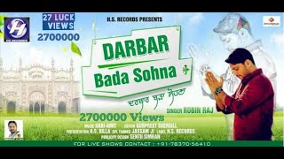 DARBAR BADA SOHNA 7837056410  ROBIN RAJ Latest Devotional Song  HS RECORDS  HS BILLA [upl. by Innig]