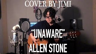 JIMI  quotUNAWAREquot Allen Stone COVER JIMI JO 지미 [upl. by Nalor]