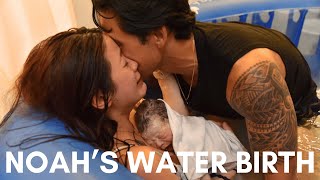 NOAHS WATER BIRTH [upl. by Madelle]