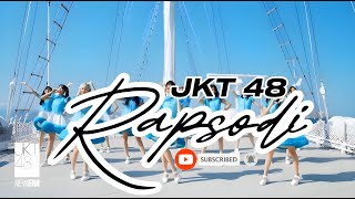 JKT48  RAPSODI LIRIK [upl. by Eskill736]