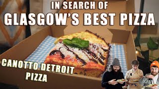 Glasgows Best Pizza Search  Canotto Detroit Pizza  Cooking With Fatherson [upl. by Idisahc]