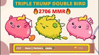 TRIPLE TRUMP META TEAM BY TOP 17 Gora  Perion x🌳namu🌳2706 MMR  Axie Infinity gameplay  Axie PH [upl. by Troc]