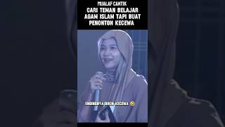 Mualaf cantik bikin jamaah kecewa pengajian [upl. by Simpkins359]