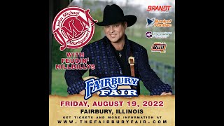 JOHN MICHAEL MONTGOMERY CONCERT  1077 THE BULL  FAIRBURY FAIR 2022 [upl. by Eilrahc]