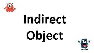 Indirect Object [upl. by Thornburg]