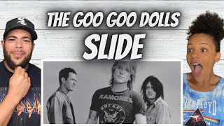 LOVE THEIR SOUND FIRST TIME HEARING The Goo Goo Dolls  Slide REACTION [upl. by Arbas692]