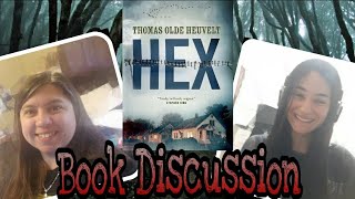 HEX  Book Discussion Spoilers by Thomas Olde Heuvelt  Reading and Whatnot [upl. by Annaet]