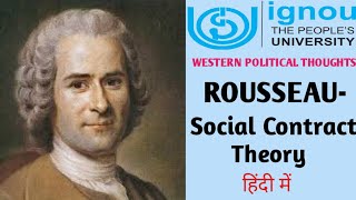 Rousseaus Social Contract  सामाजिक समझौता Theory Rousseau Political thoughts [upl. by Ellis952]