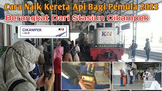 Cara Naik Kereta Api Bagi Pemula 2023 Berangkat Dari Stasiun Cikampek  Sudah Bebas Vaksin Gaesss 🤗 [upl. by Attlee]