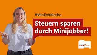 Steuern sparen durch Minijobber So berechnest du deinen Steuervorteil [upl. by Ambler]