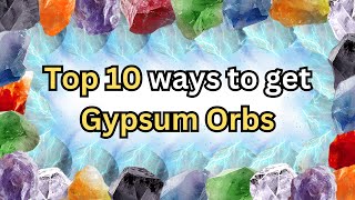 New World Top 10 ways to get gypsum orbs [upl. by Pasadis]