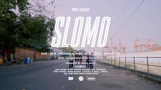 ReLoad  Slomo Official Music Video [upl. by Nathanael]