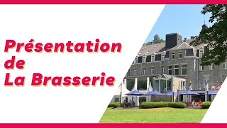 Présentation de La Brasserie [upl. by Dyal]