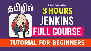 Jenkins Full Crash Course for Beginners  Learn Jenkins in Tamil  3 Hours Jenkins Full Course [upl. by Ancilin97]