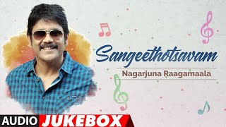 Sangeethotsavam  Nagarjuna Raagamaala Audio Jukebox  Telugu Hit Songs  Nagarjuna Old Hit Songs [upl. by Evanne995]