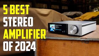 Best Stereo Amplifiers 2024  Best Stereo Amplifier 2024 [upl. by Eiramanad]