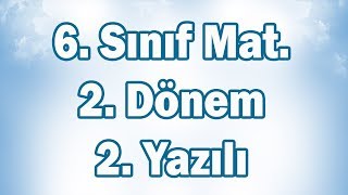 6 Sınıf Matematik 2 Dönem 2 Yazılıya Hazırlık CANLI [upl. by Kast]