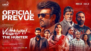 Vettaiyan The Hunter Hindi  Prevue  Rajinikanth  Amitabh Bachchan  TJ Gnanavel  Anirudh [upl. by Bailar]