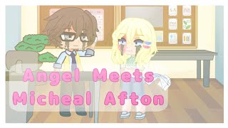 Angel meets Micheal AftonGumdrop AngelFNaF [upl. by Onitnatsnoc]