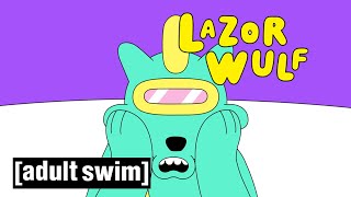 Lazor Wulf  The Delicadances  Adult Swim UK 🇬🇧 [upl. by Urion]