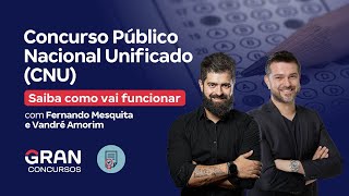 Concurso Público Nacional Unificado CNU  Saiba como vai funcionar [upl. by Aihsram690]