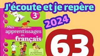 mes apprentissage en français 3ème AEP page63jécoute et je repère [upl. by Arel]