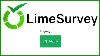 LimeSurvey Matrixfragen [upl. by Plafker]