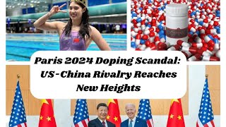 Chinas Doping Scandal The Truth Behind the Paris 2024 Olympic Controversy usa china india [upl. by Sum301]