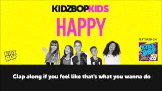 KIDZ BOP Kids  Happy with lyrics KIDZ BOP 26 ReadAlong [upl. by Nalim393]