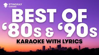 1 HOUR BEST OF 80s amp 90s MUSIC  Karaoke with Lyrics presented by StingrayKaraoke [upl. by Araem]