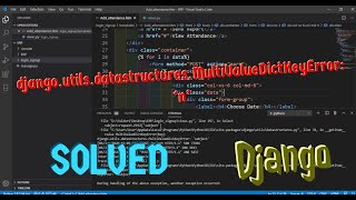 djangoutilsdatastructuresMultiValueDictKeyError n [upl. by Thynne]