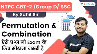 Permutations amp Combination  Maths  NTPC CBT 2Group DSSC  wifistudy  Sahil Khandelwal [upl. by Davita]