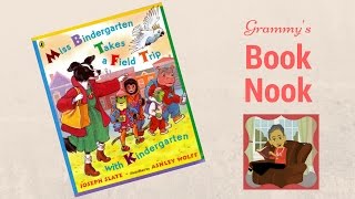 Miss Bindergarten Takes a Field Trip with Kindergraten  Childrens Books Read Aloud [upl. by Cost]