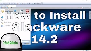 How to Install Slackware Linux 142  Review  VMware Tools on VMware Workstation Tutorial HD [upl. by Sihunn]