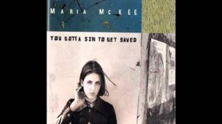 Maria McKee You Gotta Sin To Get Saved [upl. by Fagan]